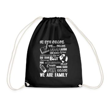 5th Grade Teacher In 5th Grade We Are Family - Drawstring Bag - black - Front