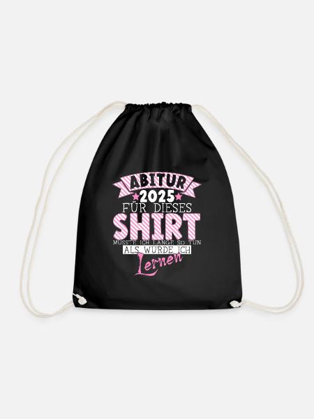 Abitur 2025 Abitur Abitur Gift Girl - Drawstring Bag - black