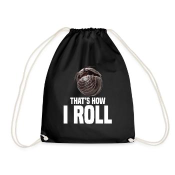 Pill Bug That´s how I roll Entomologist Rollie - Turnbeutel - Schwarz - Vorne