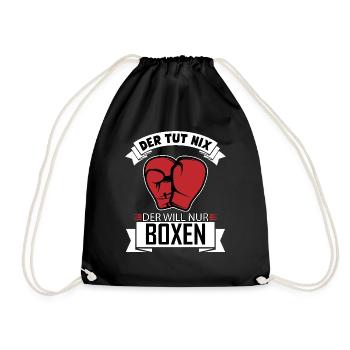He doesn't do anything, he just wants boxing, funny gift - Drawstring Bag - black - Front