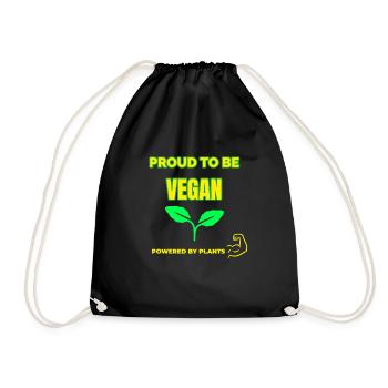 Proud to be Vegan, Powered by plants - Drawstring Bag - black - Front