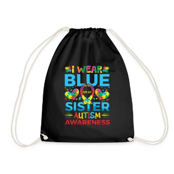 I wear blue for my sister autism - Drawstring Bag - black - Front