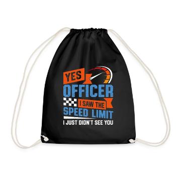 Witziges Speed Limit Polizei Spruchmotiv - Turnbeutel - Schwarz - Vorne