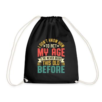 Humorous saying about age and experience - Drawstring Bag - black - Front