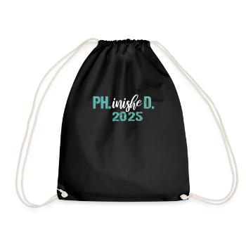 Doktor 2025 Abschluss Philister Dissertation Phd - Turnbeutel - Schwarz - Vorne