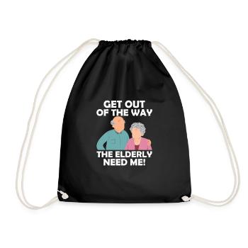 Get Out Of The Way The Elderly Need Me! Caregiver - Drawstring Bag - black - Front