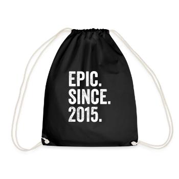 Epic Since 2015 Geburtsjahr Geburtstag - Turnbeutel - Schwarz - Vorne