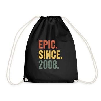 Epic Since 2008 Birth Year Birthday - Drawstring Bag - black - Front