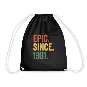 Epic Since 1981 Geburtsjahr Geburtstag - Turnbeutel - Schwarz - Vorne