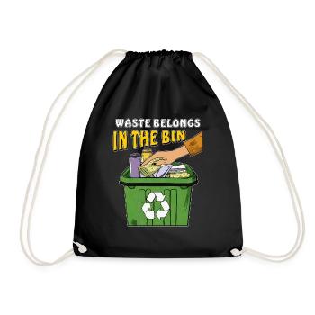 MÜLLTONNE WASTE BELONGS IN THE BIN - Turnbeutel - Schwarz - Vorne