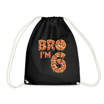 Bro I'm 6 Funny Pizza Birthday Design - Drawstring Bag - black - Front