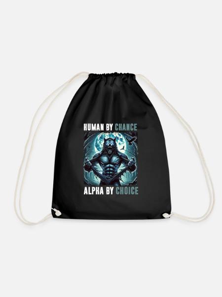 Human By Chance Alpha By Choice Werewolf - Sportstaske - sort