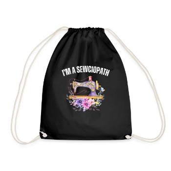 I m A Sewciopath Tailor Quilting Sewing Lover - Turnbeutel - Schwarz - Vorne