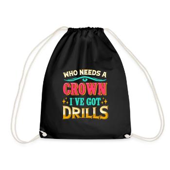 Diamond Painting Artist Crown I ́ve Got Drills - Drawstring Bag - black - Front