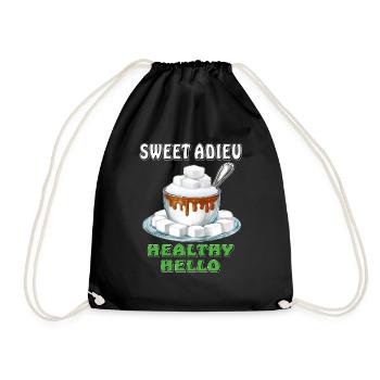 ZUCKER SWEET ADIEU HEALTHY HELLO - Turnbeutel - Schwarz - Vorne