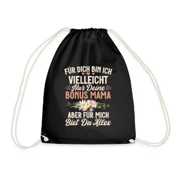 Bonus Mama Muttertag Mutterschaft Mama Elternteil - Turnbeutel - Schwarz - Vorne