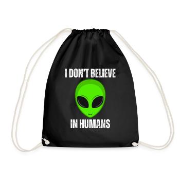 Green Alien Ich glaube nicht an Menschen - Turnbeutel - Schwarz - Vorne