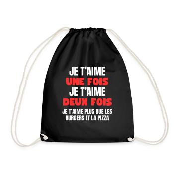 Je t’aime plus que les burgers et la pizza - Sac de sport léger - noir - Devant