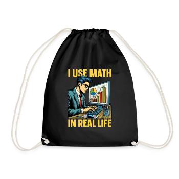 Statistician I Use Math In Real Life Mathematician - Turnbeutel - Schwarz - Vorne