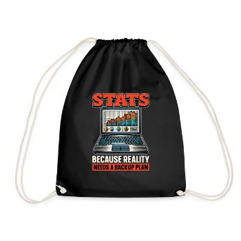 Statistician Stats Because Reality Data Analysis - Turnbeutel - Schwarz - Vorne
