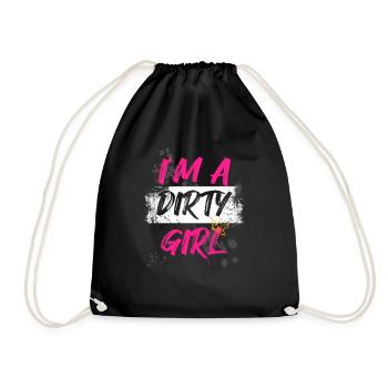 I'm a dirty girl Schlammlauf Mud Run Muddy Race - Drawstring Bag - black - Front