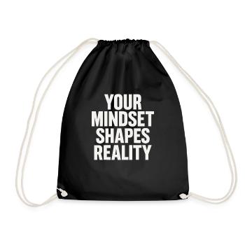 Your mindset shapes reality - Drawstring Bag - black - Front