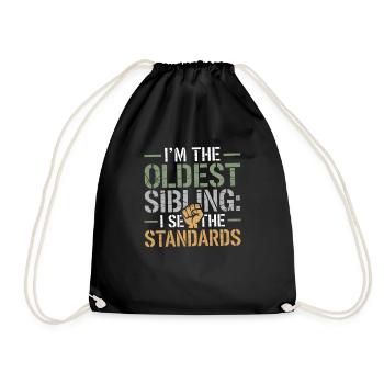 Funny Oldest Sibling Kid Tee I Set the Standards - Drawstring Bag - black - Front