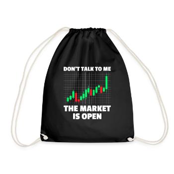 Don't talk to me Stock Market Stock Market Trader - Drawstring Bag - black - Front