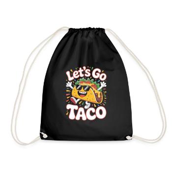 Lets go Taco Taco Design - Turnbeutel - Schwarz - Vorne