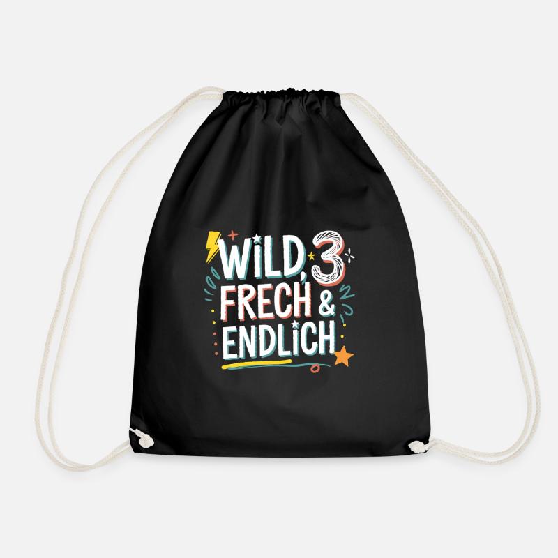 Wild, Frech & Endlich 3 Jahre 3. Geburtstag - Turnbeutel - Schwarz