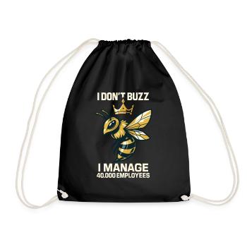 Bienen Imker I Don't Buzz i manage Employees - Turnbeutel - Schwarz - Vorne