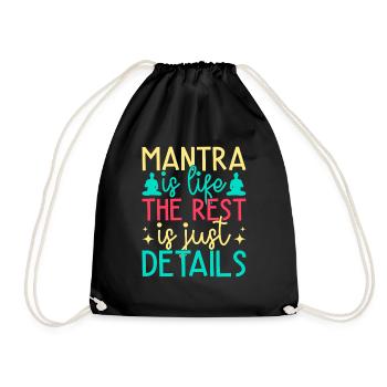 Yoga Mantra Is Life Rest Just Details Funny Yoga - Drawstring Bag - black - Front