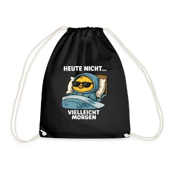Kücken - Heute nicht vielleicht morgen - Turnbeutel - Schwarz - Vorne