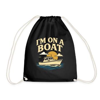 I'm on a boat funny saying captain - Drawstring Bag - black - Front