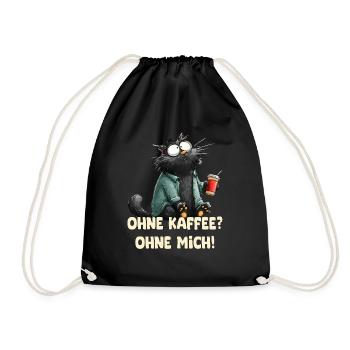 Ohne Kaffee ohne Mich - Turnbeutel - Schwarz - Vorne
