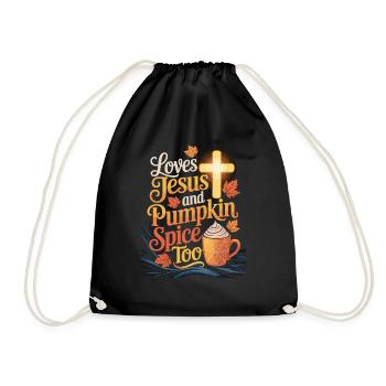 Liebt Jesus und Pumpkin Spice – Herbstshirt - Turnbeutel - Schwarz - Vorne