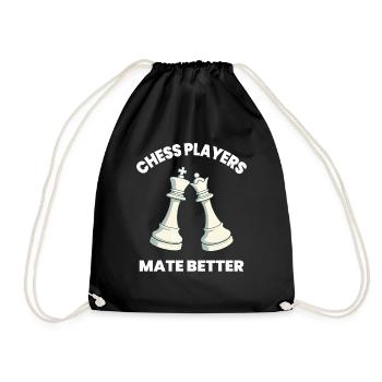 Chess Player Mate Better Board Game - Drawstring Bag - black - Front