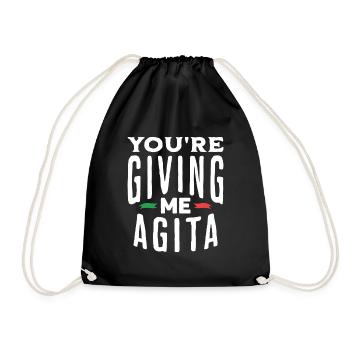 You're Giving Me Agita Funny Italian Saying Quote - Drawstring Bag - black - Front
