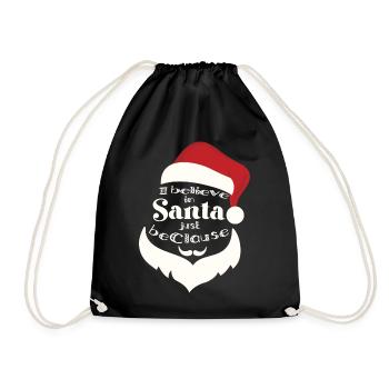 I Believe in Santa Just Beclause Christmas - Drawstring Bag - black - Front
