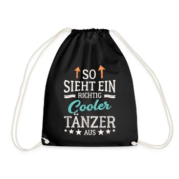 So sieht ein richtig cooler Tänzer aus - Turnbeutel - Schwarz - Vorne