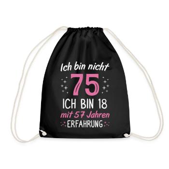 75. Geburtstag Lustig 75 Jahre Geburtstagsgeschenk - Turnbeutel - Schwarz - Vorne