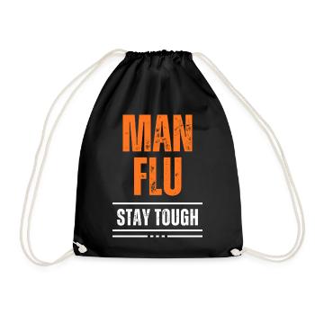 Bold Man Flu Stay Tough Statement - Drawstring Bag - black - Front