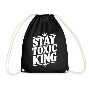 Stay Toxic King - Drawstring Bag - black - Front
