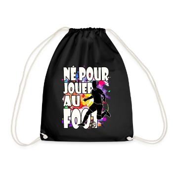 Né pour jouer au foot, cadeau humour fan de foot - Sac de sport léger - noir - Devant