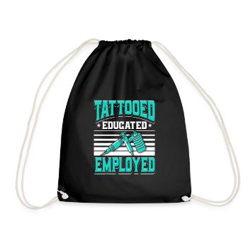 Tattoo Artist Tattooist Tattooed Educated Employed - Drawstring Bag - black - Front