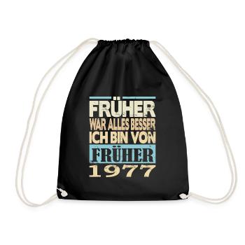 1977 Geboren Früher war alles besser - Turnbeutel - Schwarz - Vorne