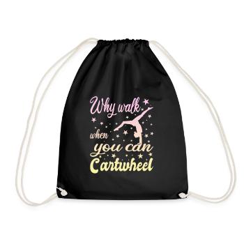 Why walk when you can Cartwheel - Drawstring Bag - black - Front