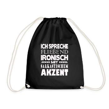 Ich spreche fließend ironisch - Turnbeutel - Schwarz - Vorne