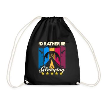 I'd rather be Glamping - Turnbeutel - Schwarz - Vorne