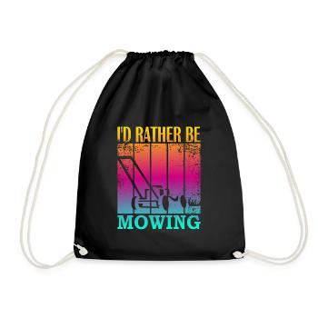 I'd rather be mowing - Turnbeutel - Schwarz - Vorne
